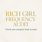 Rich Girl Frequency Audit